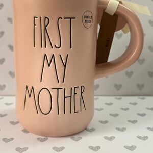 Pink Ceramic Mug - First My Mother